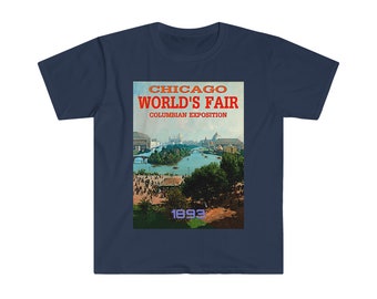 Chicago World Fair 1893, Unisex Softstyle T-Shirt, cool smart trendy printed T-Shirt