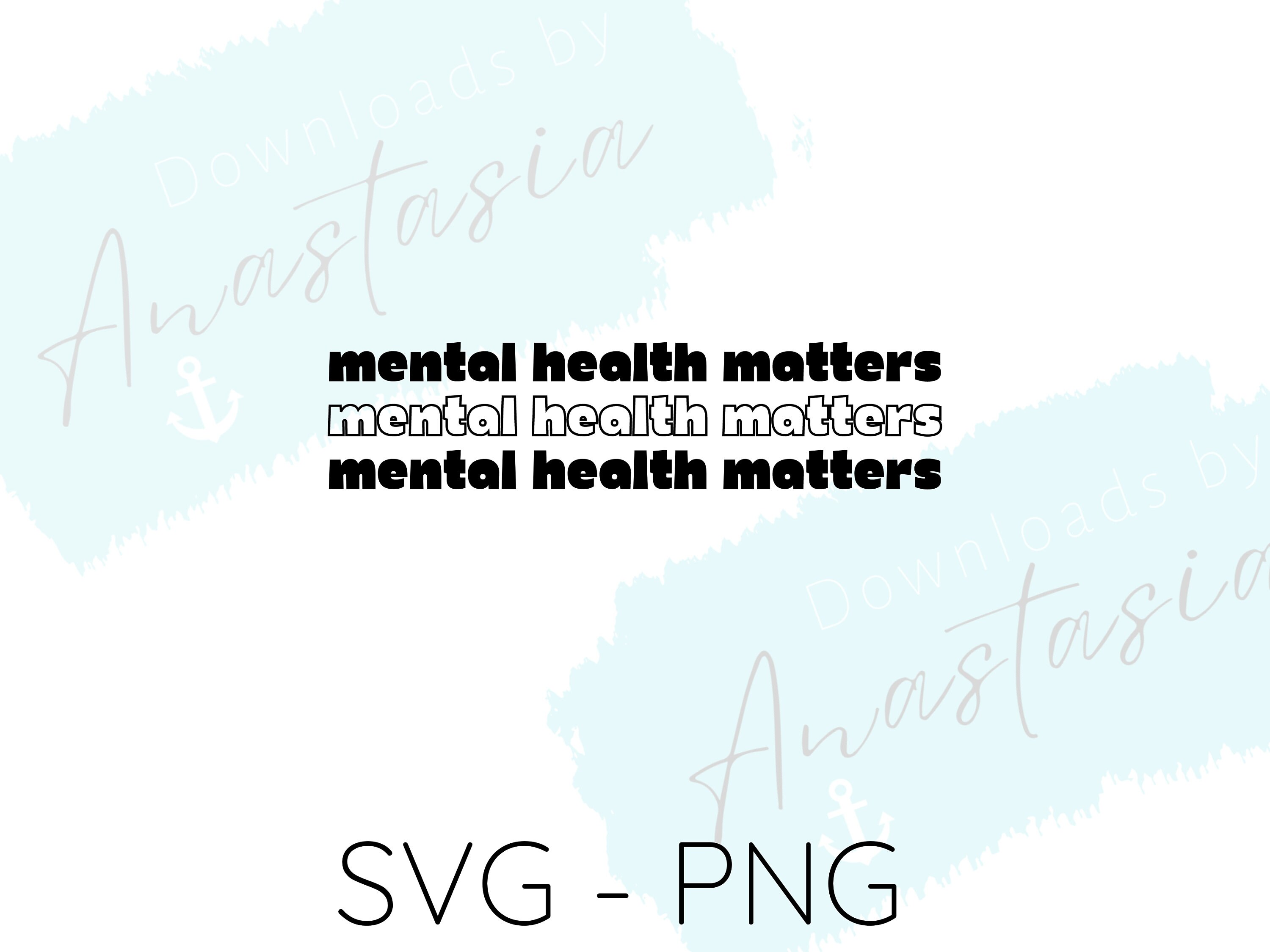 Mental Health Matters SVG PNG, Mental Health Awareness Svg, Positive ...