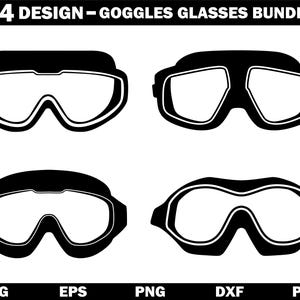 May include: Black and white graphic of four different goggle designs. The text at the top reads "4 DESIGN - GOGGLES GLASSES BUNDLE". The bottom of the image shows the file types: SVG, EPS, PNG, DXF, and PDF.