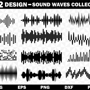 May include: A collection of 12 black and white sound wave designs. The designs vary in shape and style, with some resembling bar graphs and others more fluid waveforms. The image includes file type labels: SVG, EPS, PNG, DXF, and PDF.