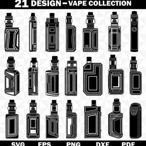 May include: A monochrome image featuring 21 vape designs. The image showcases different vape pen and mod styles, with the text "21 DESIGN - VAPE COLLECTION" at the top. The bottom of the image displays file type options: SVG, EPS, PNG, DXF, and PDF.