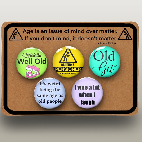 Grappige gepensioneerde Pin Badge Set van 5 | Grap pensioencadeau | Grappige verjaardag 60e 70e 75e cadeau | Oude Git | Let op gepensioneerde OAP ouderdom