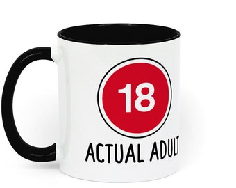 18th Birthday Mug | Funny | Gift | Actual Adult | Joke | Grown-up | Party | Coffee | Certificate 18 | Adulting | Present | Tea | Silly |