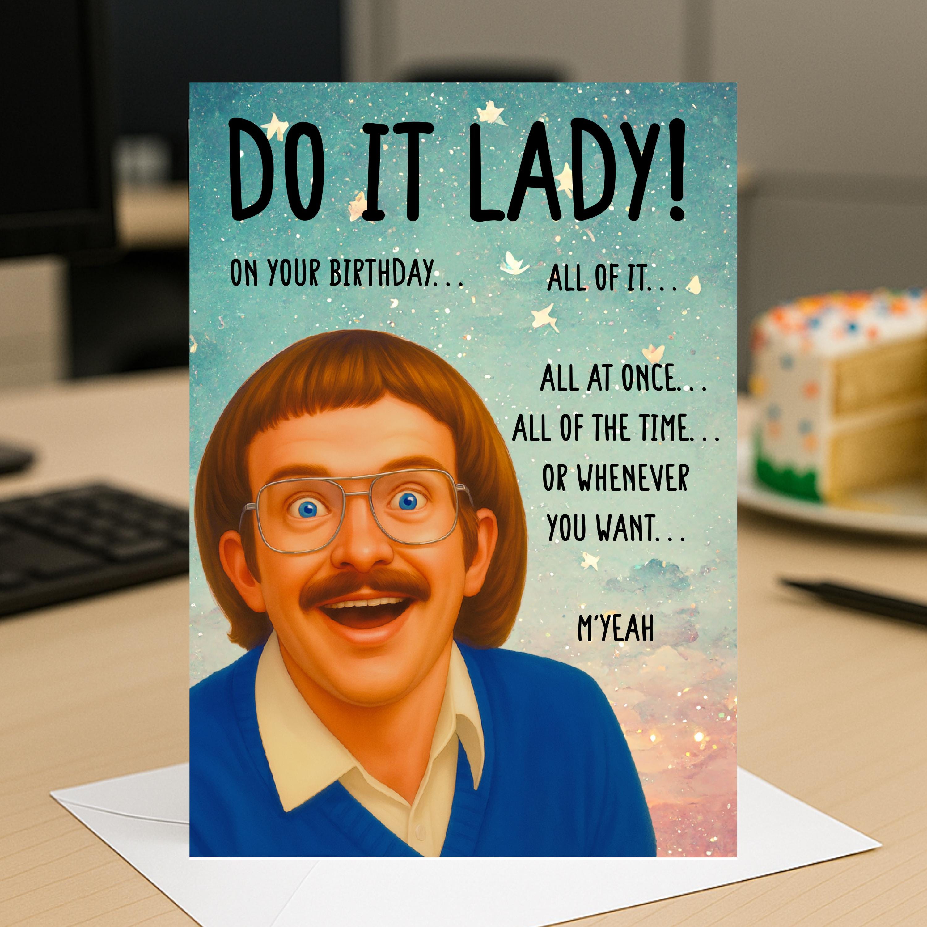 Chit Birthday Card, Do It Lady! Viral Tiktok Joke UK