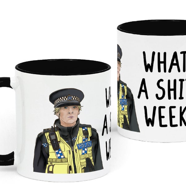 Taza Happy Valley Catherine Cawood 'What Shit Week' - Fan de Sarah Lancashire - Tommy Lee Royce - Catherine - Regalo de colega de la oficina de policía