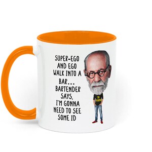 Taza de regalo con temática de psicología, con un chiste sobre Freud, ideal para estudiantes de psicología, profesores, terapeutas y aficionados a la psicología. White / Orange