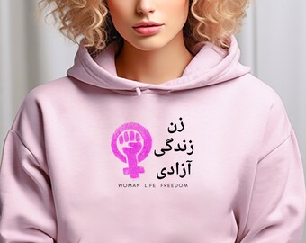 Woman Life Freedom Hoodie – Iranian Protests, Womens Rights