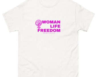 Woman Life Freedom Unisex Women T-Shirt - support of Iranian Protests Jin Jiyan Azadi Womens Rights