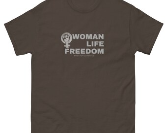 Woman Life Freedom T-Shirt - Iranian Protests, Women's Rights