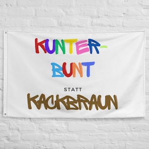 Fahne Flagge kunterbunt statt kackbraun