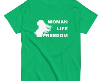 Woman Life Freedom T-Shirt - Iranian Protests, Women's Rights