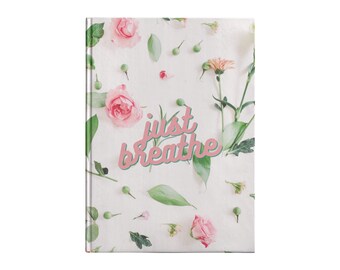 Just Breathe Floral Hardcover Journal