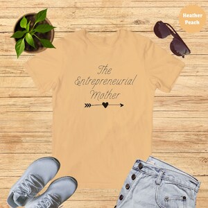 The entrepreneurial mother tshirt gift for business mama tshirt small business owner shirt woman mompreneur tshirt quote mama business tee image 5