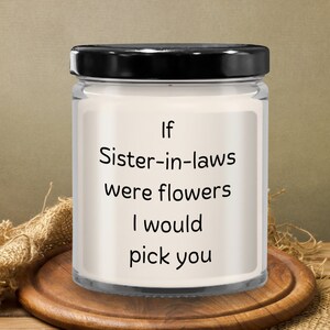 Sister in law gift, sister in law gifts, sister in law candle, funny sister in law, bonus sister, gift sister in law, christmas gifts