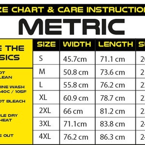 May include: A yellow and black size chart for clothing with the heading "Metric" and instructions for washing and ironing. The chart shows sizes S through 4XL with corresponding measurements in centimetres for width, length, and sleeve.