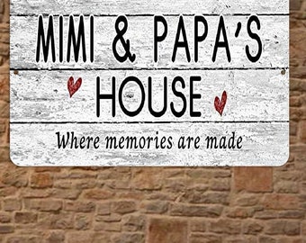 Mimi and Papa's House Sign Metal Aluminum 8"x12" Porch Patio Entryway