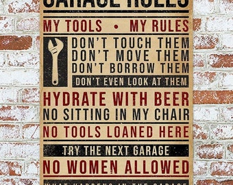 Garage rules sign metal aluminum 8"x12"
