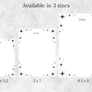 May include: White notepads in three sizes: 4.25 x 5.5 inches, 5 x 7 inches, and 8.5 x 11 inches. Each notepad has a star-themed border and the word "NOTES" at the top. The text "Available in 3 sizes" is at the top.
