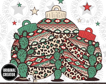 May include: Digital download graphic featuring three Christmas ornaments with Southwestern patterns, including geometric designs and leopard print. Each ornament has a cactus and a decorative top. The image includes the text "PNG 300DPI DIGITAL DOWNLOAD".
