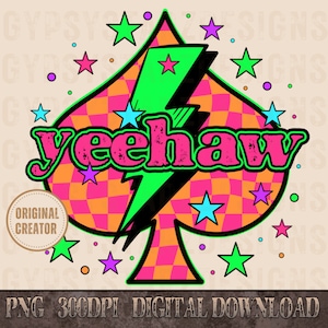 May include: A pink and orange checkered spade with a green lightning bolt and the word "yeehaw" in pink letters. The background is beige with scattered stars and dots in various colors.