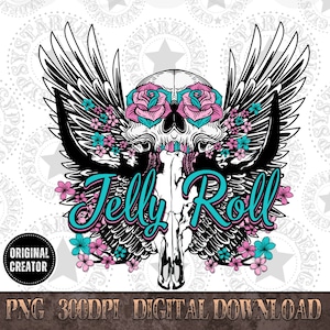 Jelly Roll Png, Jelly Roll Sublimation, Western Png, Western Shirt Sublimation Design, Bull Skull Design, Western Sublimation Design