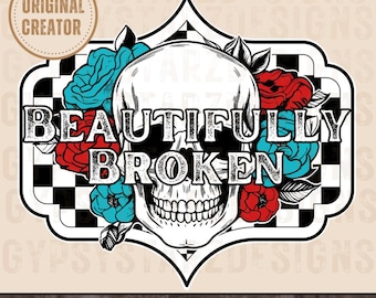 Beautifully Broken Western Rock Png, Western Shirt Sublimation Design, Jelly Roll Skull Design, Jelly Roll Western Sublimation Design