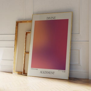 Peut inclure: Une affiche encadrée avec un fond dégradé orange, jaune et rose. L'affiche porte le texte "DIVINE ALIGNMENT" et "A divine message" en lettres dorées.