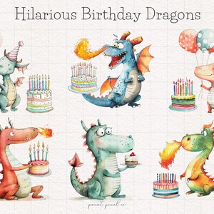 May include: Six watercolor illustrations of cartoon dragons celebrating a birthday. Each dragon is holding or blowing out candles on a birthday cake. The text "Hilarious Birthday Dragons" is at the top of the image.