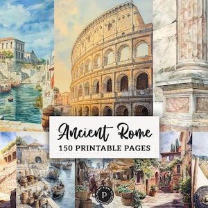 May include: Watercolor illustrations of Ancient Rome, including the Colosseum, boats on a canal, and architectural details. The text "Ancient Rome" and "150 Printable Pages" are displayed in a decorative font.