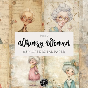 Puede incluir: Paquete de papel digital con ilustraciones caprichosas de mujeres mayores con gafas y ropa vintage. Se muestra el texto "Whimsy Woman", junto con las dimensiones 21,59 cm x 27,94 cm. El fondo tiene una textura de papel vintage.