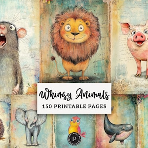 May include: A selection of whimsical animal illustrations, featuring a rat, lion, pig, hedgehog, elephant, bird, and whale. The artwork has a vintage, textured background with the text "Whimsy Animals" and "150 Printable Pages".