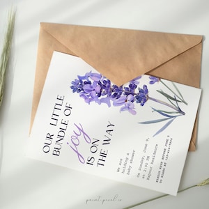 May include: A lavender-themed baby shower invitation with a watercolor illustration of lavender flowers. The text reads "Our little bundle of joy is on the way". The invitation details the date, time, and location of the shower.