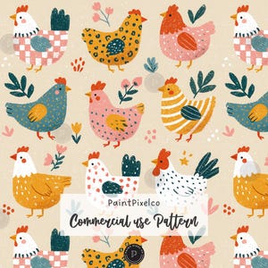 May include: A repeating pattern on a light beige background featuring various chickens in colors of pink, yellow, blue, and white with diverse textures and prints. Small floral elements and dots are interspersed. Text reads PaintPixelco Commercial use Pattern.
