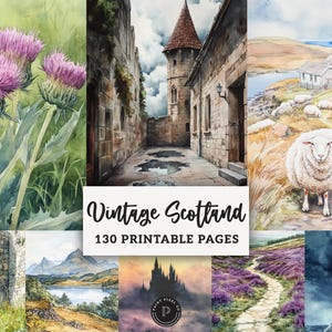 Pode incluir: Uma coleção de pinturas em aquarela com paisagens e flora escocesas. As imagens incluem cardos roxos, um pátio de castelo, ovelhas perto de uma casa de campo e outras vistas panorâmicas. O texto diz "Vintage Scotland" e "130 páginas imprimíveis".