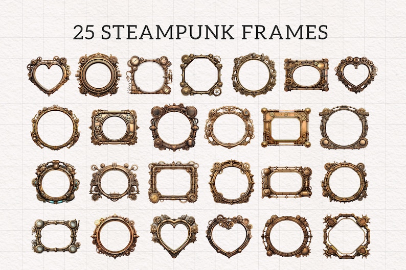May include: 25 Steampunk Frames: A collection of 25 digital frames in a steampunk style. The frames are made of metal and have a variety of shapes, including circles, squares, and hearts. They are decorated with gears, cogs, and other steampunk elements.