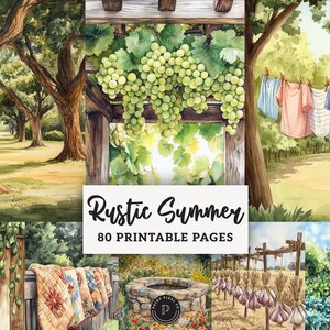 May include: Watercolor illustration of a rustic summer scene with trees, a grape arbor, and clothes hanging on a line. The image includes the text "Rustic Summer" and "80 Printable Pages". The overall theme is a rural, idyllic setting.