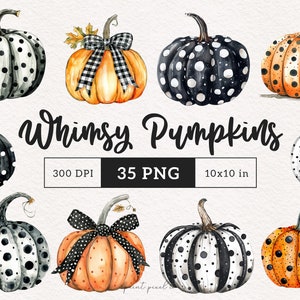 May include: A set of 35 digital clipart images of whimsical pumpkins with black and white polka dots and orange and black polka dots. The pumpkins are in various poses and have a watercolor style. The text "Whimsy Pumpkins" is written in black cursive font. The text "300 DPI 35 PNG 10x10 in" is written in black sans-serif font.