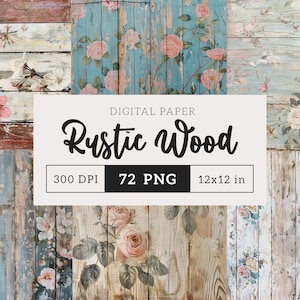 May include: Digital paper pack with 72 rustic wood and floral patterns. Each pattern is 12x12 inches and 300 DPI.