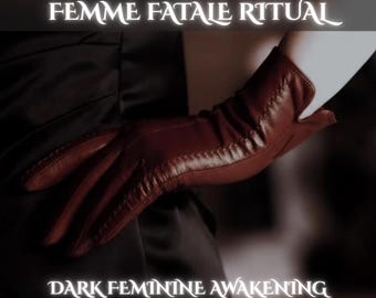 Femme Fatale Ritual – Dark Feminine Awakening & Magnetic Presence Alignment