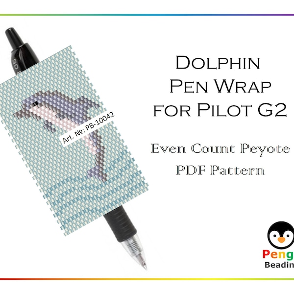 Dauphin perlé Even Count Peyote Pen Wrap pour Pilot G2 - Miyuki Beading Pattern PB-10042