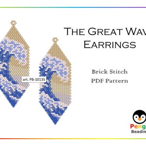 May include: A pair of beaded earrings featuring a brick stitch pattern of the Great Wave off Kanagawa, a famous Japanese woodblock print by Hokusai. The earrings are beige, blue, and white. The image includes the text "The Great Wave Earrings", "Brick Stitch", "PDF Pattern", "art. PB-10135", and "Pengu Beading".