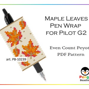Perlen Herbst Ahornblätter Even Count Peyote Pen Wrap für Pilot G2 - Miyuki Perlenmuster PB-10239