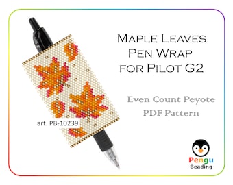 Beaded Fall Maple Leaves Even Count Peyote Pen Wrap for Pilot G2 - Miyuki Beading Pattern PB-10239