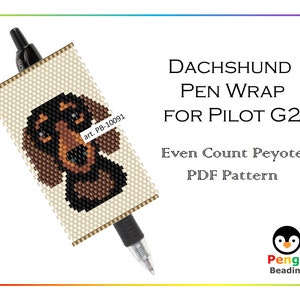 Beaded Dachshund Dog Even Count Peyote Pen Wrap for Pilot G2 - Miyuki Beading Pattern PB-10091