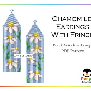 May include: A PDF pattern for beaded earrings featuring a blue background with white daisies and green leaves. The pattern is titled "Chamomile Earrings with Fringe" and includes instructions for brick stitch and fringe. The pattern is available from Pengu Beading.