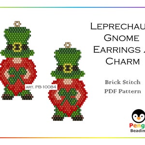 May include: A PDF pattern for brick stitch beading earrings or a charm featuring a leprechaun gnome. The gnome is wearing a green hat, red shirt, and holding a four-leaf clover. The pattern is titled "Leprechaun Gnome Earrings / Charm" and "Brick Stitch PDF Pattern".