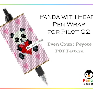 May include: A pink and white beaded pen wrap with a panda holding a red heart. The wrap is designed for a Pilot G2 pen. The image includes the text "Art. No: PB-10078", "PANDA WITH HEART PEN WRAP FOR PILOT G2", "Even Count Peyote PDF Pattern", and "Pengu Beading".
