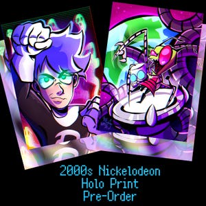 May include: Two rectangular art prints featuring 2000s Nickelodeon characters. The left print shows a character with spiky hair and a black shirt. The right print depicts a green alien character with large pink eyes and mechanical limbs. Text reads 2000s Nickelodeon Holo Print Pre-Order.
