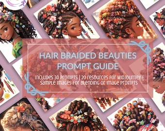 Braided Hair Beauties Prompt Guide | Ai Art | MidJourney Art | African American