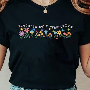Progress Over Perfection Shirt, Teacher Shirt, Back to School Shirt, Gift for Teacher, Teacher Appreciation, Inspirational Teacher